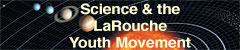 LaRouche Youth Movement page Science and LYM